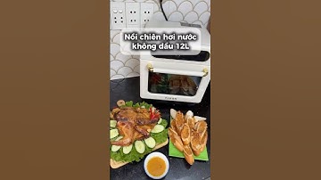 Lò chiên hơi nước không dầu TJean 12L #hoangthuynhien #reels #TJean #chienkhongdau