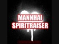 Mannhai - Spiritraiser