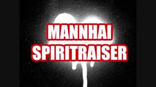 Mannhai - Spiritraiser
