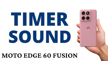 How to CHANGE TIMER SOUND on the MOTO EDGE 60 FUSION!