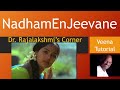 Nadham En Jeevane | Kaadhal Oviyam | Veena Tutorial | Carnatic Notes | Swarams | Dr.Rajalakshmi
