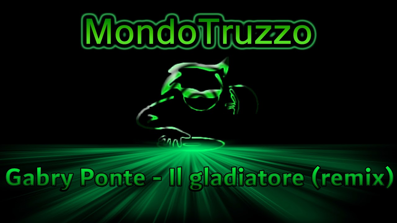 Gabry Ponte - Il gladiatore (remix)