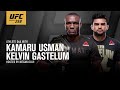 UFC 258 Q&A With Kamaru Usman and Kelvin Gastelum