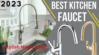 Best Kitchen Faucets Of 2023 | Top Touchless Kitchen Faucets You Can Buy
