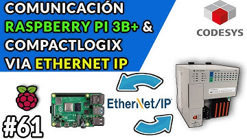 CODESYS 3.5 - COMMUNICATE RASPBERRY PI 3B + WITH COMPACTLOGIX PLC 1769-L18ER VIA ETHERNET IP