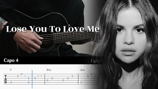 Lose You To Love Me - Selena Gomez - Fingerstyle Guitar