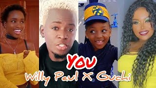 Willy Paul Ft Guchi - You Tiktok Dance Challenge 