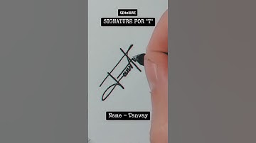 Signature for T | Tanvay | SBtellME Calligraphy and Handwriting #shorts #signature #calligraphy