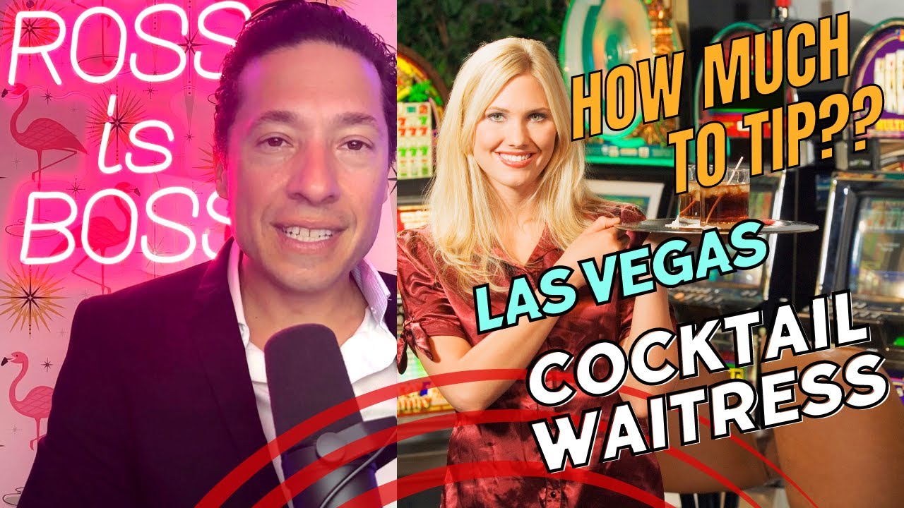 What is the correct sized tip for a Cocktail Waitress in Las Vegas?