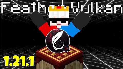 Feather client with Vulkan | pojav | 1.21.1| @RKMC_GAMERZ