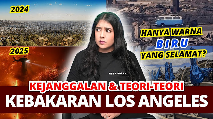 KEBAKARAN DAHSYAT LOS ANGELES. | #NERROR
