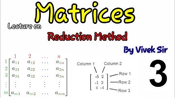 Reduction method matrices part VIII by Vivek Tiwari