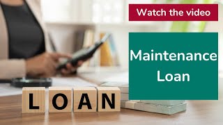 Maintenance Loan