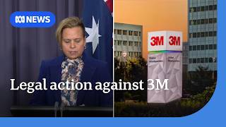 Australia seeks $2 billion in damages from 'forever chemicals' manufacturer 3M | ABC NEWS