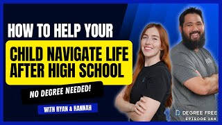 What Your Young Adult Can Do After High School and Stories from the Degree Free Launch (DF#144) by Degree Free 339 views 1 month ago 52 minutes