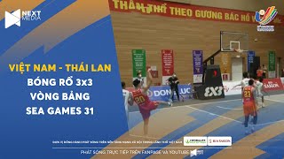 VIỆT NAM - THÁI LAN I BÓNG RỔ NAM 3x3 I 2đ quý hơn vàng của Chris Dierker I HIGHLIGHTS SEA Games 31