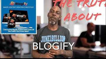 Blogify Review, Automatic Content Creator Tool Must Watch @June1billion