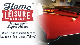 Tournaments and leagues normally have an established size of pool table that they use, but just how big is this? It differs for English 