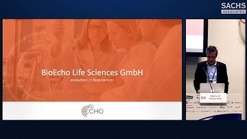 BioEcho´s Novel Fast And Easy DNA Extraction Technology @ 19th Annual Sachs Forum (BEF), Basel (CH)