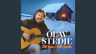 Video thumbnail of "Olav Stedje - Det lyser i stille grender"