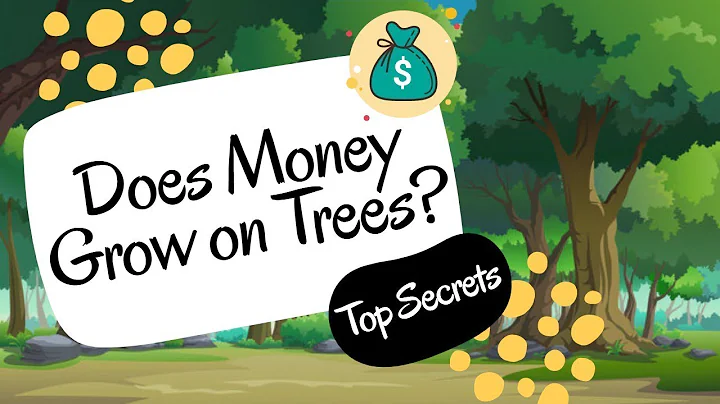 Money Does Grow on Trees!