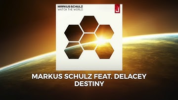 Markus Schulz feat. Delacey - Destiny