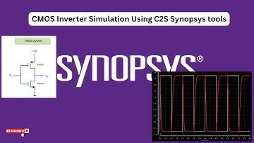 Inverter Simulation in Synopsys | Step by Step Tutorial🔹Digital Logic Inverter | Synopsys EDA Tools