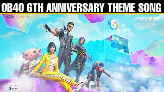 Garena Free Fire 6th Anniversary New Update Theme Song 🎧 | Free Fire Ob40 Update Theme Song [2023]