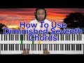 #33: How To Use Diminished Chords In Your Progression