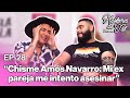 Hablemos de tal  ep28 chisme ams navarro mi ex pareja me intento asesinar l untalfredo