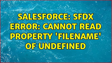 Salesforce: SFDX ERROR: Cannot read property 