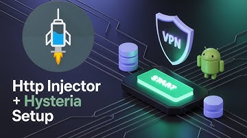 How to Set Up HTTP Injector with Hysteria | Secure VPN on Android