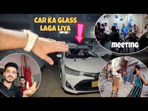 Bakra Eid Agi Bhai 🥰 Corolla Car Ka Glass Laga liya 😎