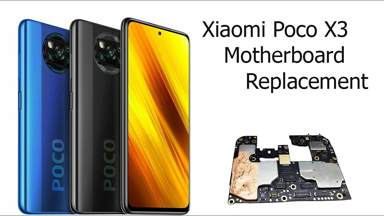 Xiaomi Poco X3  Motherboard Replacement Tutorial / Wymiana płyty głównej