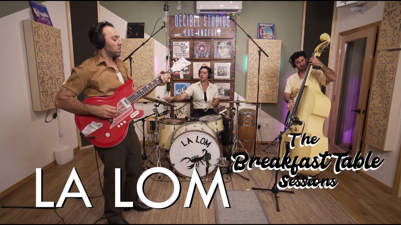 LA LOM: Decibel Studios - The Breakfast Table Sessions LA LOM: Decibel Studios - The Breakfast Table Sessions