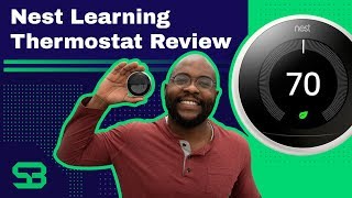 Nest Learning Thermostat Review