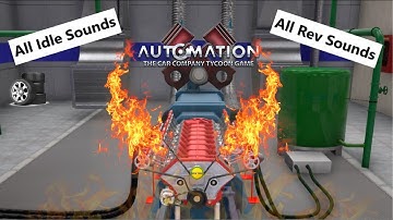 All the Engine Idle & Rev Noises In @AutomationGame