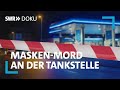 Maskenmord an der tankstelle vom protest zur gewalt  swr doku