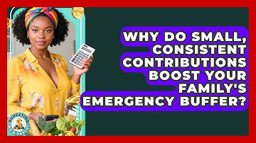 Why Do Small, Consistent Contributions Boost Your Family