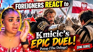 FOREIGNER REACT to Kmicic’s EPIC Duel! 🇵🇱 | Potop (The Deluge) [ENG SUBS]