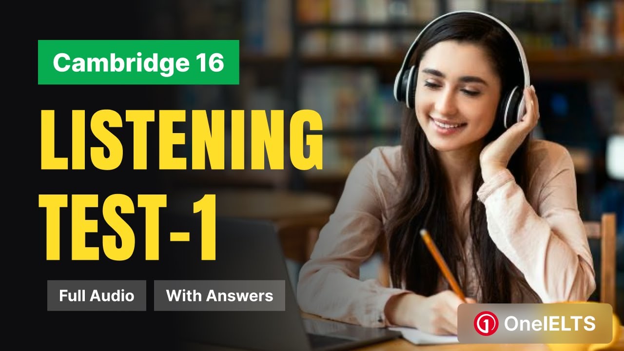 CAMBRIDGE 16 LISTENING TEST 1 WITH ANSWERS || RECENT LISTENING TESTS 2026 || HD