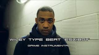 [FREE FOR PROFIT] Wiley Type Beat 'EskiBoy' | Grime Instrumental 2020
