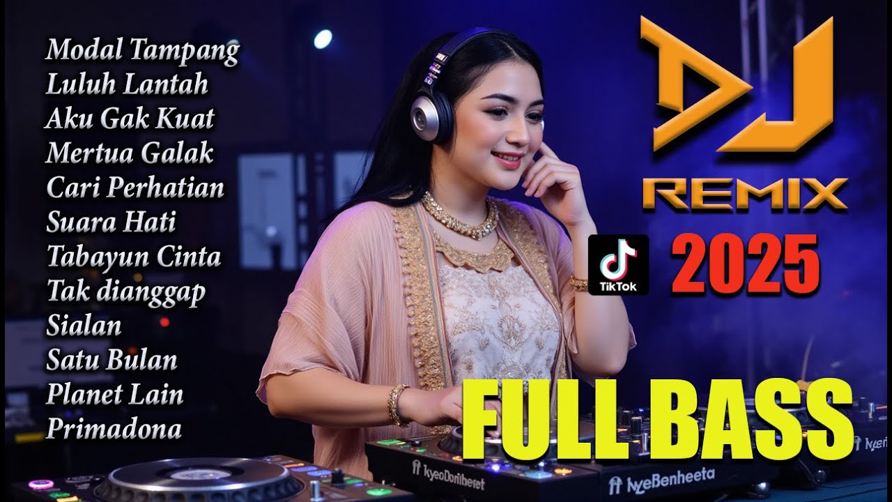 DJ REMIX MUSIC ASIK TERBARU 2025 🎧 MODAL TAMPANG 💓 LULUH LANTAH 🔥