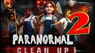 Paranormal Cleanup: Every Time I Cleaned, It Got More Haunted…