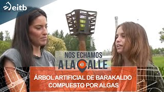 GarbiAir: el árbol artificial que combate la contaminación - Onda Vasca