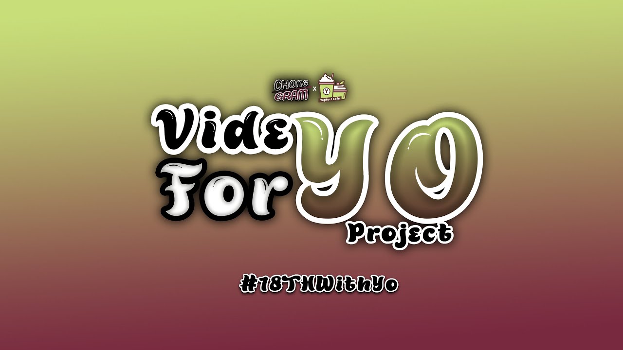 VideYo For Yo Short film #18THWithYo - YouTube