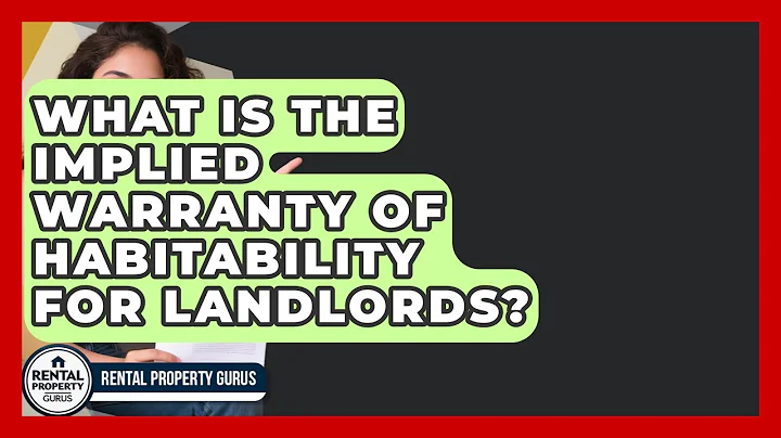 What Is The Implied Warranty Of Habitability For Landlords? - Rental Property Gurus