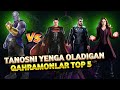 Tanosni yenga oladigan qahramonlar top 5