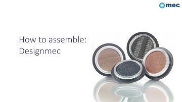 How to Assemble Designmec | MEC