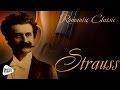 Romantic Classic - Johann Strauss